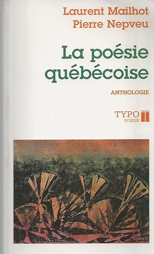 La poésie québécoise Des origines à nos jours