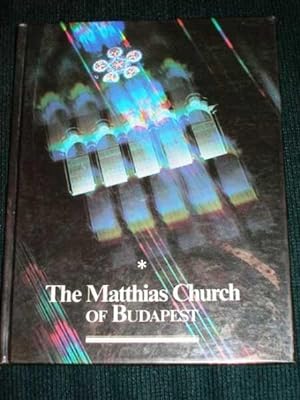 Matthias Church of Budapest, The