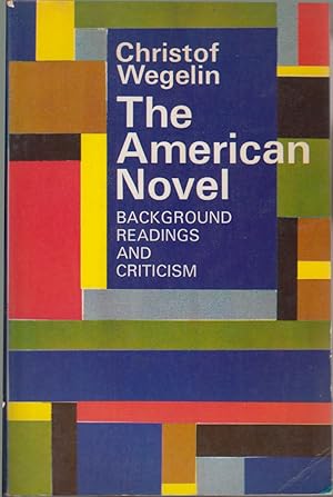 Seller image for The American Novel; Criticism and Background Readings for sale by Jonathan Grobe Books