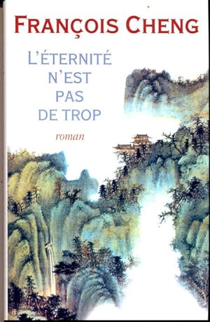 l'éternité n'est pas de trop