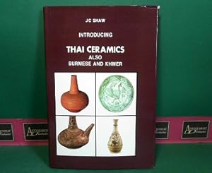 Seller image for Introducing Thai Ceramics also Burmese and Khmer. for sale by Antiquariat Deinbacher