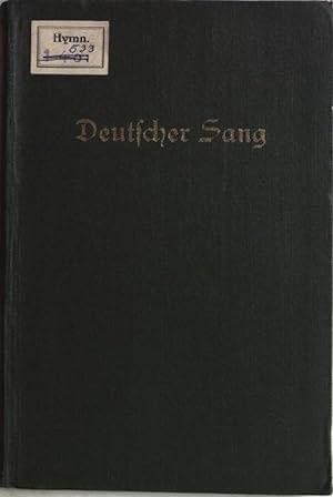 Seller image for Deutscher Sang: Lieder alter und neuer Zeiten aus dem Volk und fr das Volk fr 4 gemischte Stimmen for sale by books4less (Versandantiquariat Petra Gros GmbH & Co. KG)
