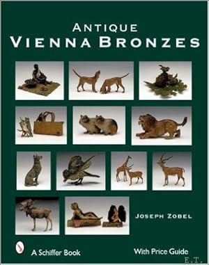 Bild des Verkufers fr Antique Vienna Bronzes zum Verkauf von BOOKSELLER  -  ERIK TONEN  BOOKS