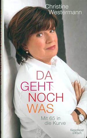 Seller image for Da geht noch was. Mit 65 in die Kurve. for sale by Online-Buchversand  Die Eule