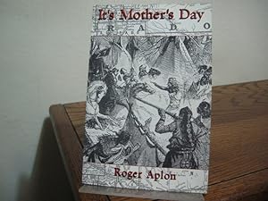 Imagen del vendedor de It's Mother's Day: Poems 1990-1995 a la venta por Bungalow Books, ABAA