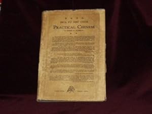 Seller image for Hua Yu Hsu Chih : Practical Chinese. Including a Topical Dictionary of 5000 Everyday Terms. Volume II; for sale by Wheen O' Books