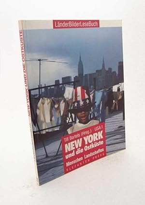 Bild des Verkufers fr USA : New York und die Ostkste : Menschen, Landschaften / Till Bartels (Hrsg.) zum Verkauf von Versandantiquariat Buchegger