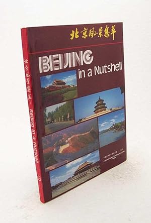 Bild des Verkufers fr Beijing in a Nutshell / translated into English by Z. R. Xiong zum Verkauf von Versandantiquariat Buchegger