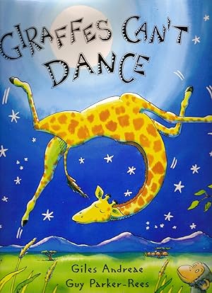 Seller image for Giraffes Can't Dance for sale by Beverly Loveless