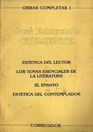 Seller image for Obras Completas 1: Esttica del Lector - Los Temas Esenciales de la Literatura - El Ensayo - Esttica del Contemplador for sale by Federico Burki