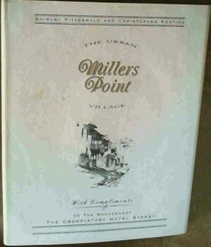 Image du vendeur pour Millers Point: The Urban Village mis en vente par Chapter 1