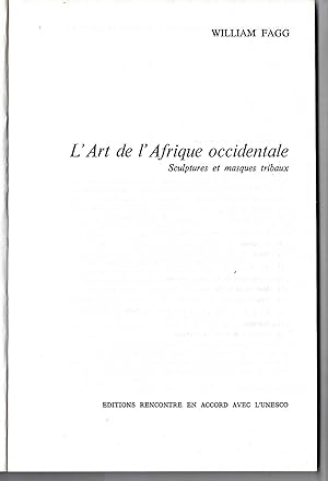 Seller image for L'Art de l'Afrique occidentale / The art of Western Africa / Die westafrikanische Kunst / El Arte del Africa occidental for sale by ART...on paper - 20th Century Art Books