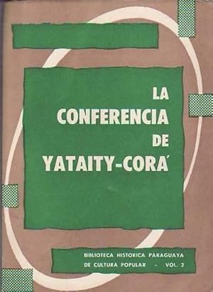 Immagine del venditore per LA CONFERENCIA DE YATAITY-COR. venduto da Librera Torren de Rueda