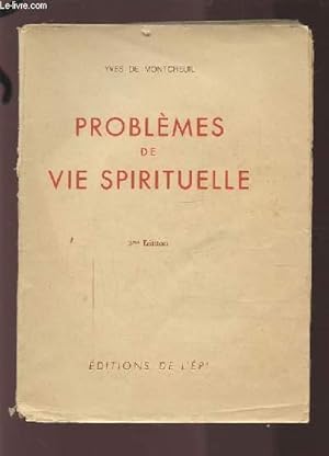 Seller image for PROBLEMES DE VIE SPIRITUELLE. for sale by Le-Livre