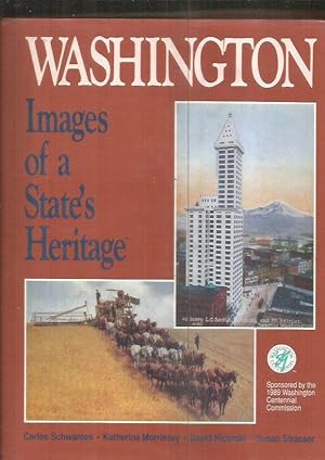 WASHINGTON. IMAGES OF A STATE'S HERITAGE