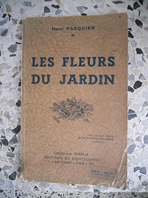 Image du vendeur pour Les fleurs du jardin mis en vente par Frederic Delbos