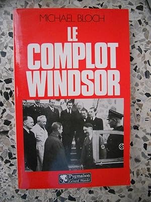 Seller image for Le complot Windsor for sale by Frederic Delbos