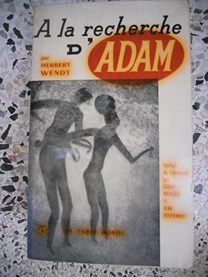 Imagen del vendedor de A la recherche d'Adam a la venta por Frederic Delbos