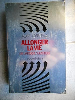 Seller image for Allonger la vie - Une approche scientifique for sale by Frederic Delbos