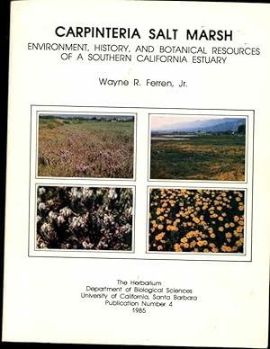 Immagine del venditore per Carpinteria Salt Marsh: Environment, History, and Botanical Resources of a Southern California Estuary venduto da Orca Knowledge Systems, Inc.