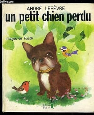 Bild des Verkufers fr un petit chien perdu zum Verkauf von JLG_livres anciens et modernes