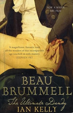 Seller image for BEAU BRUMMEL, THE ULTIMATE DANDY for sale by Le-Livre