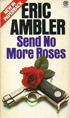 Seller image for SEND NO MORE ROSES for sale by Le-Livre