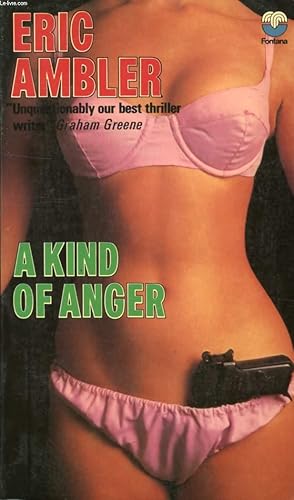 Seller image for A KIND OF ANGER for sale by Le-Livre