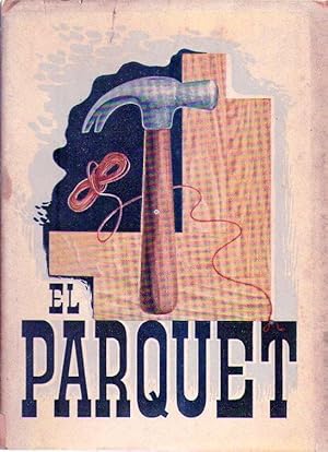 EL PARQUET. Ilustrado por A. Apor [Firmado / Signed]