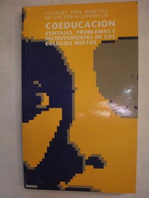 Seller image for Coeducacin. Ventajas, problemas e inconvenientes de los colegios mixtos for sale by Librera Antonio Azorn