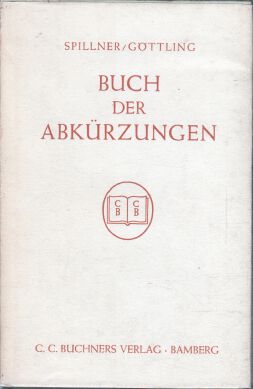 Seller image for Buch der Abkrzungen : Gesammelt u. erl. Hrsg.: ; Hans Gttling for sale by Bcher bei den 7 Bergen