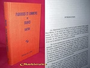 Image du vendeur pour Paroisses et communes de France : Dictionnaire d'histoire administrative et dmographique ----------- SARTHE mis en vente par Okmhistoire