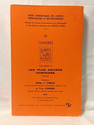 Bild des Verkufers fr Ixe Congrs Colloque VI: Les Plus Anciens Hominids. 13 - 18 Septembre 1976 zum Verkauf von curtis paul books, inc.