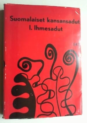 Image du vendeur pour Suomalaiset Kansansadut. 1. Ihmesadut. mis en vente par Antiquariat Sander