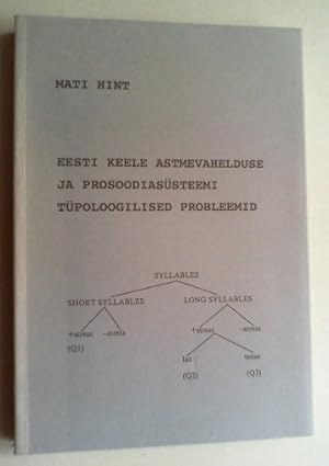 Imagen del vendedor de Eesti keele astmevahelduse ja prosoodiassteemi tpoloogilised probleemid / Typological problems of Estonian grade alternation and prosodical system. a la venta por Antiquariat Sander