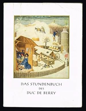 Seller image for Das Stundenbuch des Duc De Berry. Zwlf farbige miniaturen. Mit einem Geleitwort von Jan Lauts. for sale by Hatt Rare Books ILAB & CINOA