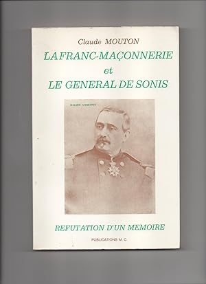 LA FRANC-MACONNERIE ET LE GENERAL DE SONIS