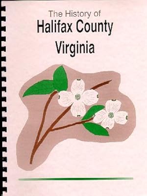 Immagine del venditore per Halifax County Virginia, a Handbook; History of Halifax County Virginia venduto da A Plus Printing