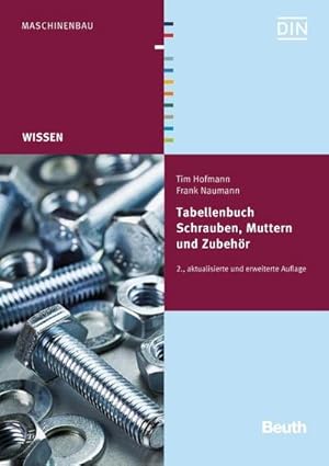 Seller image for Tabellenbuch Schrauben, Muttern und Zubehr for sale by BuchWeltWeit Ludwig Meier e.K.