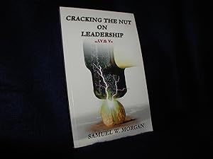 Cracking the Nut on Leadership "A Way"