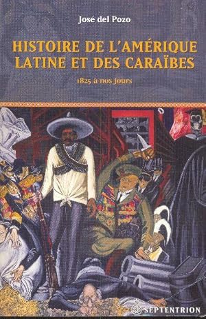 Seller image for Histoire de l'Amrique Latine et des Carabes, de 1825  nos jours. for sale by Librairie  la bonne occasion