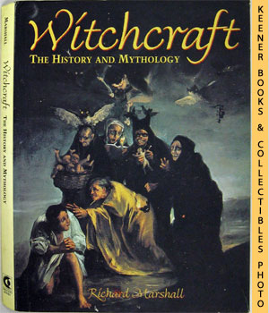 Bild des Verkufers fr Witchcraft : The History And Mythology zum Verkauf von Keener Books (Member IOBA)