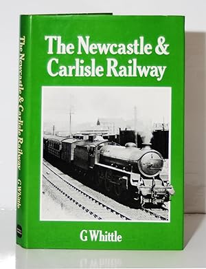 Imagen del vendedor de The Newcastle & Carlisle Railway. a la venta por Kerr & Sons Booksellers ABA
