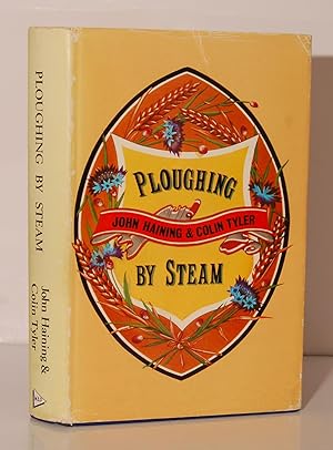Seller image for Ploughing by Steam. A History of Steam over the years. for sale by Kerr & Sons Booksellers ABA