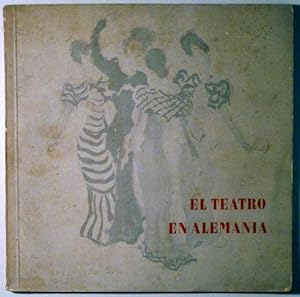 Image du vendeur pour EL TEATRO EN ALEMANIA mis en vente par Llibres del Mirall