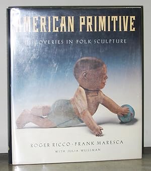 Image du vendeur pour American Primitive: Discoveries in Folk Sculpture mis en vente par Exquisite Corpse Booksellers
