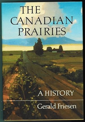 Seller image for The Canadian Prairies - A History for sale by Ainsworth Books ( IOBA)