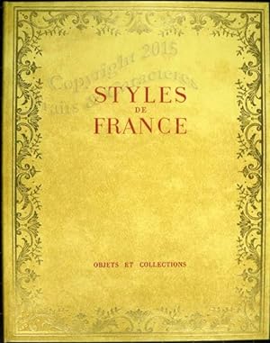 Styles de France. Objets de collections de 1610 à 1920.