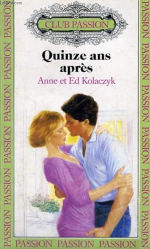 Seller image for QUINZE ANS APRES for sale by Le-Livre