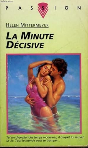 Bild des Verkufers fr LA MINUTE DECISIVE zum Verkauf von Le-Livre